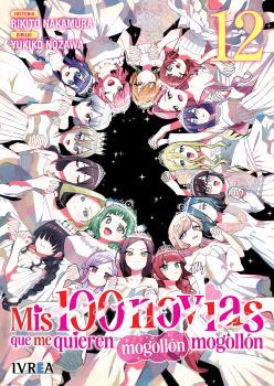 Mis 100 novias que me quieren mogollon mogollon 12 | N0326-IVR06 | Rikito Nakamura, Yukiko Nozawa | Terra de Còmic - Tu tienda de cómics online especializada en cómics, manga y merchandising