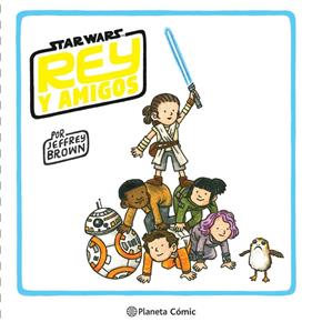 Star Wars. Rey y amigos | N0421-PLA30 | Jeffrey Brown | Terra de Còmic - Tu tienda de cómics online especializada en cómics, manga y merchandising