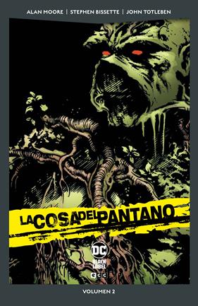 La Cosa del Pantano vol. 2 de 6 (DC Pocket) | N0423-ECC25 | Alan Moore / Alfredo Alcala / John Totleben / Rick Veitch / Ron Randall / Shawn McManus / Stephen Bissette | Terra de Còmic - Tu tienda de cómics online especializada en cómics, manga y merchandising