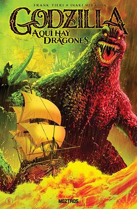 Godzilla. Aquí hay dragones | N0825-OTED01 | Frank Tieri, Inaki Miranda | Terra de Còmic - Tu tienda de cómics online especializada en cómics, manga y merchandising