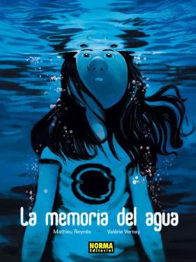 La memoria del agua | N913-NOR06 | Mathieu Reynes- Valerie Vernay | Terra de Còmic - Tu tienda de cómics online especializada en cómics, manga y merchandising