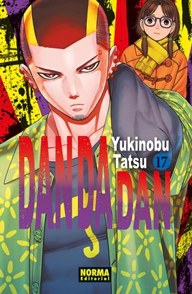 Dan Da Dan 17 | N1025-NOR11 | Yukinobu Tatsu | Terra de Còmic - Tu tienda de cómics online especializada en cómics, manga y merchandising