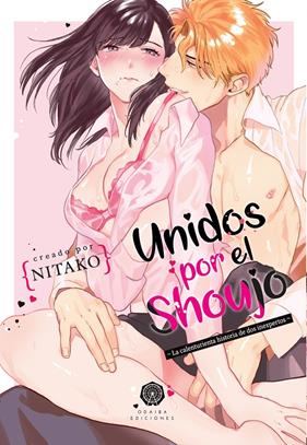 Unidos por el shoujo. La calenturienta historia de dos inexpertos | N1223-OTED13 | Nitako | Terra de Còmic - Tu tienda de cómics online especializada en cómics, manga y merchandising