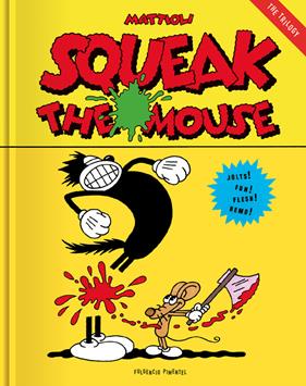 Squeak the mouse | N0523-OTED24 | Massimo Mattioli | Terra de Còmic - Tu tienda de cómics online especializada en cómics, manga y merchandising