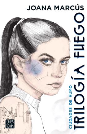 Trilogía Fuego 1. Ciudades de humo | N0322-LIB013 | Joana Marcús | Terra de Còmic - Tu tienda de cómics online especializada en cómics, manga y merchandising