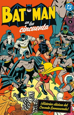 Archivos DC. Batman en los cincuenta | N1026-PAN82 | David V. Reed, Sheldon Moldoff, Win Mortimer, Bill Finger, Bob Kane, Dave Wood, Dick Sprang, Don Cameron, Edmond Hamilton, Joe Samachson, Lew Sayre Schwartz | Terra de Còmic - Tu tienda de cómics online especializada en cómics, manga y merchandising