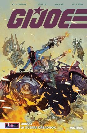 G.I. Joe Vol. 3 – La guerra de Dreadnok | N0626-OTED09 | Joshua Williamson, Marco Foderà, Tom Reilly | Terra de Còmic - Tu tienda de cómics online especializada en cómics, manga y merchandising