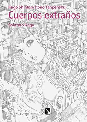 Cuerpos extraños | N0922-OTED06 | Shintaro Kago | Terra de Còmic - Tu tienda de cómics online especializada en cómics, manga y merchandising