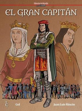 El gran capitán | N0720-OTED04 | Juan Luís Rincón, Miguel Gómez Andrea | Terra de Còmic - Tu tienda de cómics online especializada en cómics, manga y merchandising