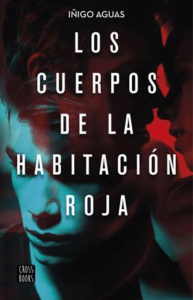 Los cuerpos de la habitación roja | N0322-LIB08 | Iñigo Aguas | Terra de Còmic - Tu tienda de cómics online especializada en cómics, manga y merchandising