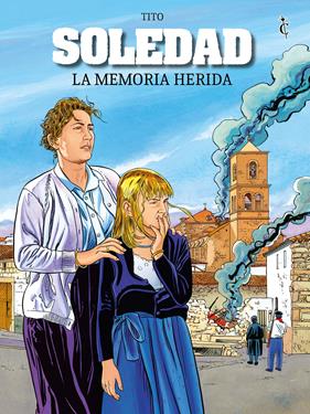 Soledad. Memoria herida | N0123-OTED27 | Tito | Terra de Còmic - Tu tienda de cómics online especializada en cómics, manga y merchandising