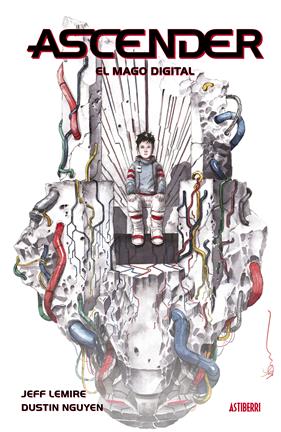 Ascender 3. El mago digital | N0621-AST03 | Jeff Lemire, Dustin Nguyen | Terra de Còmic - Tu tienda de cómics online especializada en cómics, manga y merchandising