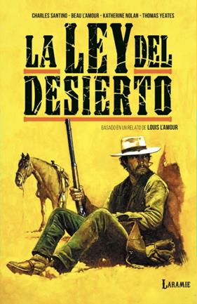 La ley del desierto | N0925-OTED22 | Thomas Yeates, Beau L’Amour y otros | Terra de Còmic - Tu tienda de cómics online especializada en cómics, manga y merchandising