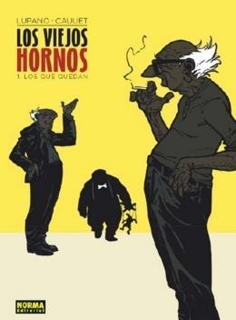 Los Viejos Hornos 1. Los que quedan | N1215-NOR09 | Lupano Y Cauuet | Terra de Còmic - Tu tienda de cómics online especializada en cómics, manga y merchandising