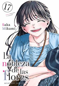 La nobleza de las flores, Vol. 17 | N0726-MILK10 | Saka Mikami | Terra de Còmic - Tu tienda de cómics online especializada en cómics, manga y merchandising
