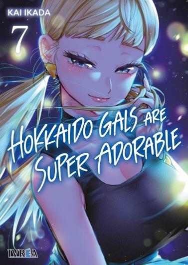 Hokkaido Gals are super adorable 07 | N1125-IVR04 | Kai Ikada | Terra de Còmic - Tu tienda de cómics online especializada en cómics, manga y merchandising