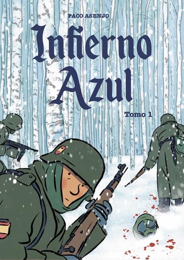 Infierno azul vol.1 | N0324-OTED22 | Paco Asenjo | Terra de Còmic - Tu tienda de cómics online especializada en cómics, manga y merchandising