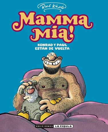Mama mia Conrad y Paul están de vuelta (Ralf König) | N0925-OTED18 | Ralf König | Terra de Còmic - Tu tienda de cómics online especializada en cómics, manga y merchandising
