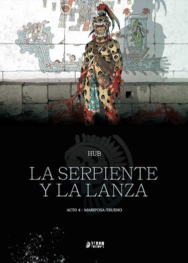 La serpiente y la lanza 04 | N0826-YER03 | David Chauvel, Jérôme Lereculey | Terra de Còmic - Tu tienda de cómics online especializada en cómics, manga y merchandising