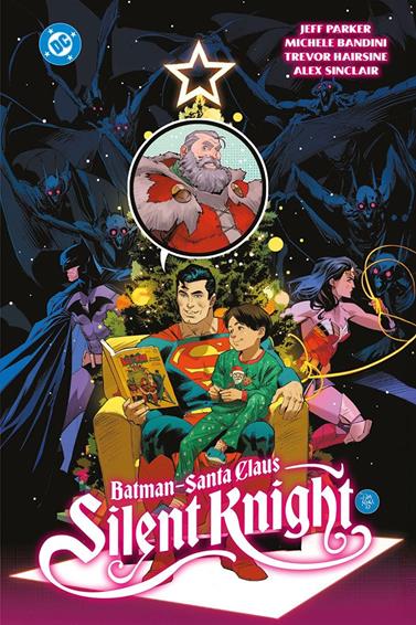Batman/Santa Claus: Silent Knight | N1125-PAN87 | Jeff Parker, Stephen Segovia, Trevor Hairsine, Danny Kim, Michele Bandini | Terra de Còmic - Tu tienda de cómics online especializada en cómics, manga y merchandising