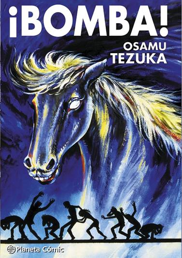 Bomba! Biblioteca Tezuka | N1126-PLA29 | Osamu Tezuka | Terra de Còmic - Tu tienda de cómics online especializada en cómics, manga y merchandising