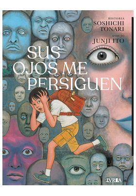 Sus ojos me persiguen | N0526-IVR01 | Tonari Soshichi, Junji Ito | Terra de Còmic - Tu tienda de cómics online especializada en cómics, manga y merchandising
