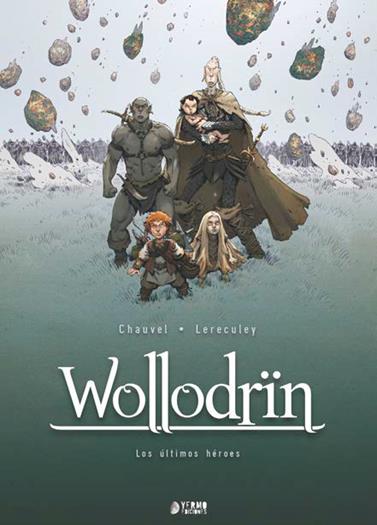 Wollodrin 05: Los últimos héroes | N0225-YER04 | David Chauvel, Jerome Lereculey | Terra de Còmic - Tu tienda de cómics online especializada en cómics, manga y merchandising