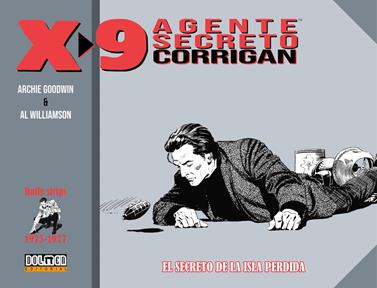 Agente Secreto X-9 Corrigan (1975-1977). El secreto de la isla perdida | N0921-DOL04 | Archie Goodwin, Al Williamson | Terra de Còmic - Tu tienda de cómics online especializada en cómics, manga y merchandising