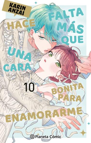 Hace falta más que una cara bonita para enamorarme nº 10 | N0926-PLA40 | Karin Anzai | Terra de Còmic - Tu tienda de cómics online especializada en cómics, manga y merchandising
