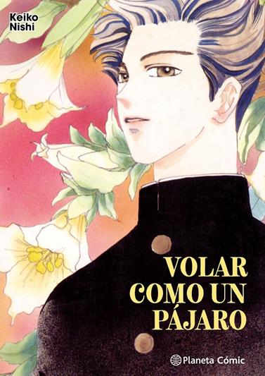 Volar como un pájaro | N0725-PLA45 | Keiko Nishi | Terra de Còmic - Tu tienda de cómics online especializada en cómics, manga y merchandising