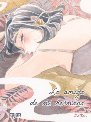 La amiga de mi hermana | N1021-OTED10 | Battan | Terra de Còmic - Tu tienda de cómics online especializada en cómics, manga y merchandising