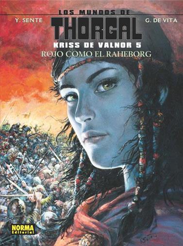 Los Mundos de Thorgal. Kriss de Valnor 05. Rojo como el Raheborg | N04B16-NOR06 | Yves Sente, Giulio de Vita | Terra de Còmic - Tu tienda de cómics online especializada en cómics, manga y merchandising