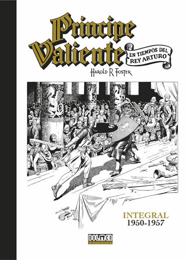 Principe Valiente. Integral (1950-1957). Blanco y negro | N1026-DOL03 | Harold Foster | Terra de Còmic - Tu tienda de cómics online especializada en cómics, manga y merchandising