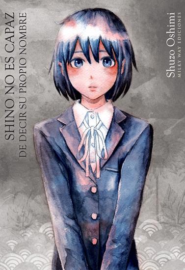 Shino no es capaz de decir su propio nombre | 20556 | Shuzo Oshimi | Terra de Còmic - Tu tienda de cómics online especializada en cómics, manga y merchandising