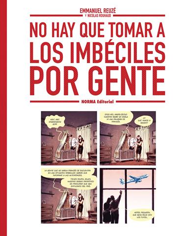 No hay que tomar a los imbéciles por gente | N1225-NOR08 | Emmanuelle Reuze | Terra de Còmic - Tu tienda de cómics online especializada en cómics, manga y merchandising
