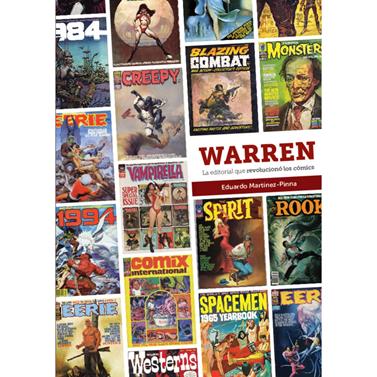 Warren. La editorial que revolucionó los cómics | N0325-OTED39 | Eduardo Martinez-Pinna | Terra de Còmic - Tu tienda de cómics online especializada en cómics, manga y merchandising