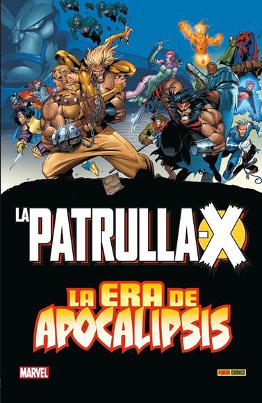 La Patrulla-X: La Era de Apocalipsis. La saga completa | N1126-PAN114 | Scott Lobdell, Fabian Nicieza, Joe Madureira, Andy Kubert y otros | Terra de Còmic - Tu tienda de cómics online especializada en cómics, manga y merchandising