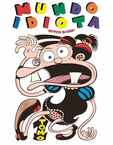 Mundo idiota | N01018-OTED25 | Peter Bagge | Terra de Còmic - Tu tienda de cómics online especializada en cómics, manga y merchandising