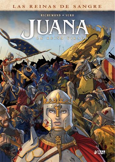 Juana. La reina virago | N0222-YER02 | Richemond, Suro | Terra de Còmic - Tu tienda de cómics online especializada en cómics, manga y merchandising
