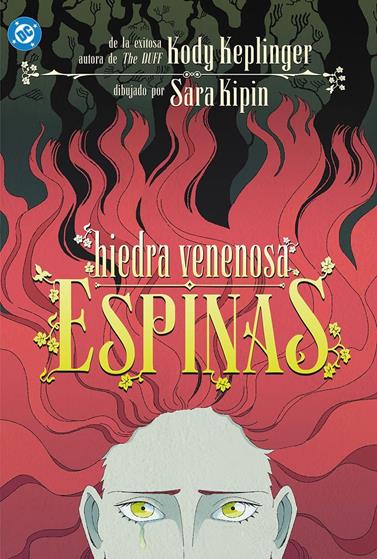 DC Young Adults. Hiedra Venenosa: Espinas | N1025-PAN25 | Kody Keplinger, Sara Kipin | Terra de Còmic - Tu tienda de cómics online especializada en cómics, manga y merchandising