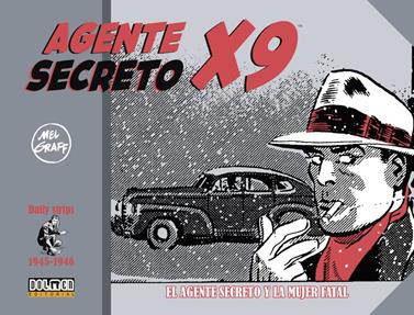 Agente Secreto X-9 (1945-1946). El agente secreto y la mujer fatal | N1023-DOL10 | Mel Graff | Terra de Còmic - Tu tienda de cómics online especializada en cómics, manga y merchandising