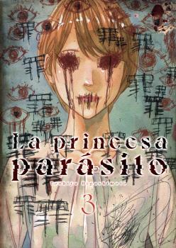 La princesa parásito 03 | N0626-ARE04 | Toshiya Higashimoto | Terra de Còmic - Tu tienda de cómics online especializada en cómics, manga y merchandising