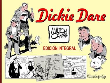 Dickie Dare. Integral | N0924-OTED17 | Milton Caniff | Terra de Còmic - Tu tienda de cómics online especializada en cómics, manga y merchandising
