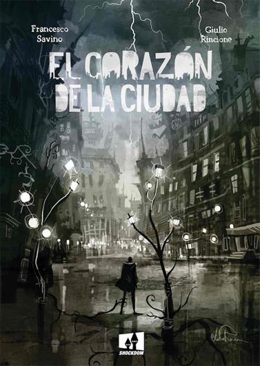 El corazón de la ciudad | N0621-OTED24 | Giulio Rincione, Francesco Savino | Terra de Còmic - Tu tienda de cómics online especializada en cómics, manga y merchandising