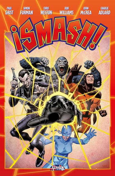 ¡Smash! | N0424-DOL05 | Paul Grist, Simon Furman, Chris Weston, Rob Williams, John McCrea, Charlie Adlard, Tom Raney y otros | Terra de Còmic - Tu tienda de cómics online especializada en cómics, manga y merchandising