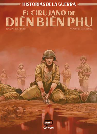 El cirujano Dien Bien Phu | N0725-OTED32 | Jean-Pierre Pécau y Vladimir Davidenko | Terra de Còmic - Tu tienda de cómics online especializada en cómics, manga y merchandising
