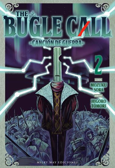 The Bugle Call 02 | N0726-MILK03 |  Mozuku Sora / Higoro Tômori | Terra de Còmic - Tu tienda de cómics online especializada en cómics, manga y merchandising