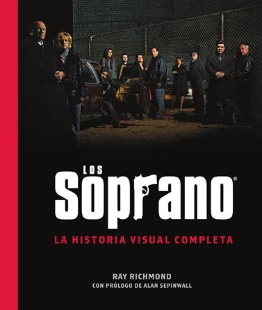 Los Soprano. La historia visual completa | N1125-NOR48 | Ray Richmond | Terra de Còmic - Tu tienda de cómics online especializada en cómics, manga y merchandising