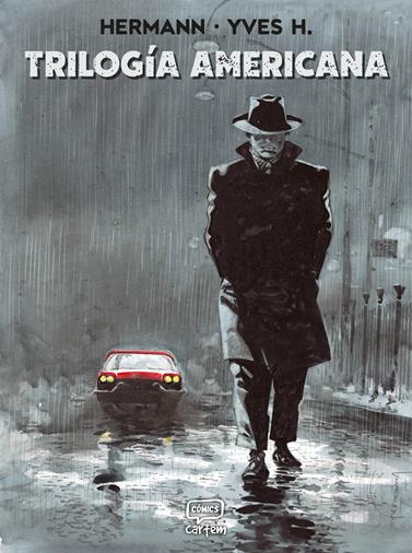 Trilogía americana | N1026-OTED37 | Hermann y Yves H. | Terra de Còmic - Tu tienda de cómics online especializada en cómics, manga y merchandising
