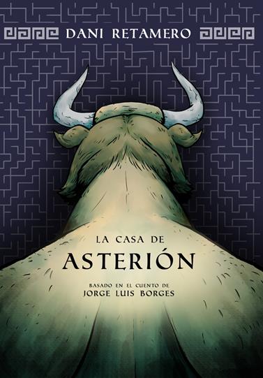 La casa de Asterión | N0725-OTED29 | Dani Retamero | Terra de Còmic - Tu tienda de cómics online especializada en cómics, manga y merchandising